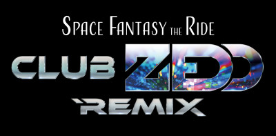 スペース・ファンタジー・ザ・ライド～CLUB ZEDD REMIX～